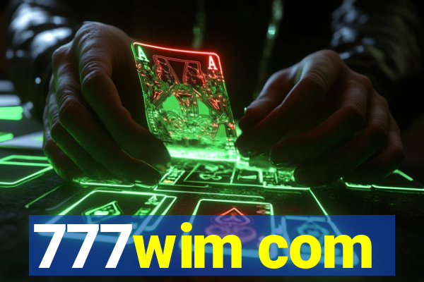 777wim com